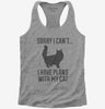 Sorry I Cant I Have Plans With My Cat Womens Racerback Tank Top 666x695.jpg?v=1700452024