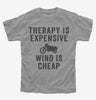 Therapy Is Expensive Wind Is Cheap Funny Biker Kids