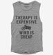 Therapy Is Expensive Wind Is Cheap Funny Biker  Womens Muscle Tank