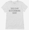 This Is My Beer Drinking Shirt Womens Shirt 281eeb09-25b8-4422-968e-5ce2f67bd088 666x695.jpg?v=1700590495