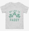 We Like To Paddy Toddler Shirt 666x695.jpg?v=1700325609