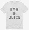 Weight Training Workout Gym And Juice Shirt 666x695.jpg?v=1708142541