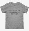 What Did The Five Fingers Say To The Face Slap Toddler Tshirt 11aa20de-4277-44c0-a4b0-09ade25d49b9 666x695.jpg?v=1700588477