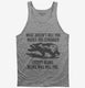 What Doesn't Kill You Makes You Stronger Except Bears  Tank
