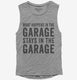 What Happens In The Garage Stays In The Garage  Womens Muscle Tank