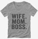 Wife Mom Boss  Womens V-Neck Tee