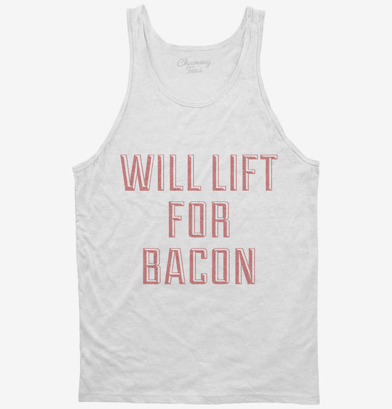Will Lift For Bacon T-Shirt