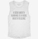 A Book Worth Banning Is A Book Worth Reading white Womens Muscle Tank