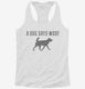A Dog Says Woof white Womens Racerback Tank