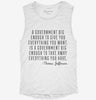 A Government Big Enough To Give You Everything Thomas Jefferson Quote Womens Muscle Tank 666x695.jpg?v=1700743884