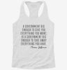 A Government Big Enough To Give You Everything Thomas Jefferson Quote Womens Racerback Tank 666x695.jpg?v=1700699605