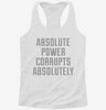 Absolute Power Corrupts Absolutely Womens Racerback Tank 666x695.jpg?v=1700699395