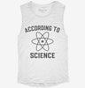 According To Science Womens Muscle Tank 56f17ed2-fadf-466a-bba7-c8714fde717c 666x695.jpg?v=1700743651