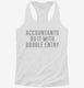 Accountants Do It With Double Entry white Womens Racerback Tank