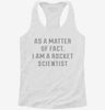 Actually I Am A Rocket Scientist Womens Racerback Tank 29e901b4-dd80-4502-990e-93f20275835a 666x695.jpg?v=1700699334