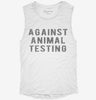 Against Animal Testing Womens Muscle Tank 212e361b-aa4c-4cb7-a858-0fc01d7b50bf 666x695.jpg?v=1700743288