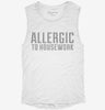 Allergic To Housework Funny Womens Muscle Tank 666x695.jpg?v=1700743085