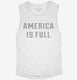 America Is Full white Womens Muscle Tank