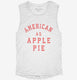 American As Apple Pie  Womens Muscle Tank