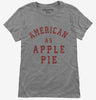 American As Apple Pie Womens Tshirt C5710888-4360-4fd8-86a5-30bbb18143e0 666x695.jpg?v=1729148819