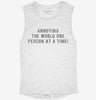 Annoying The World One Person At A Time Womens Muscle Tank 1e126461-6624-4bb1-8764-1e1bed66cf29 666x695.jpg?v=1700742819