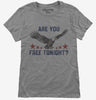 Are You Free Tonight Bald Eagle Freedom Womens