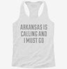 Arkansas Is Calling And I Must Go Womens Racerback Tank 6e405d79-9485-4fb5-b7c3-be851e8c8ed9 