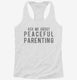 Ask Me About Peaceful Parenting white Womens Racerback Tank