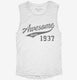 Awesome Since 1937 Birthday white Womens Muscle Tank