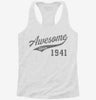 Awesome Since 1941 Birthday Womens Racerback Tank 32f016bb-0ef8-46b2-a250-d7a70b8bc0a3 666x695.jpg?v=1700698162