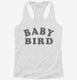 Baby Bird  Womens Racerback Tank