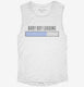 Baby Boy Loading Maternity Humor white Womens Muscle Tank