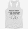 Bad Day Camping Better Than Good Day At Work Womens Racerback Tank 12d8f3b0-b2a0-4f70-9d02-70f58e85abfb 