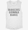 Bakers Gonna Bake Womens Muscle Tank 159c860d-fa12-4e89-976f-c9534c8b52df 666x695.jpg?v=1700741569