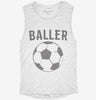 Baller Soccer Womens Muscle Tank 6217f39e-6ac4-4e9c-a71b-066a387cbf16 666x695.jpg?v=1700741541