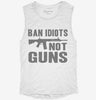 Ban Idiots Not Guns Ar-15 Womens Muscle Tank 8d5bf6f2-b1fd-4563-bf0a-9181257e502a 666x695.jpg?v=1700741534