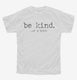 Be Kind Of A Bitch  Youth Tee