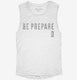 Be Prepared white Womens Muscle Tank