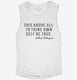 Be True To Yourself William Shakespeare Quote white Womens Muscle Tank