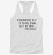 Be True To Yourself William Shakespeare Quote white Womens Racerback Tank