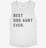 Best Dog Aunt Ever Womens Muscle Tank 70e8af60-ea1a-439d-a75e-120b5f0a709f 666x695.jpg?v=1700741002