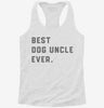 Best Dog Uncle Ever Womens Racerback Tank 68ce2ad9-de28-4dfa-a3c3-ffd82c0356a1 666x695.jpg?v=1700696759