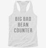 Big Bad Bean Counter Womens Racerback Tank C9d4ea6d-7d70-4f64-b604-7e14f1621d3f 666x695.jpg?v=1700696664