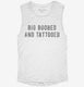 Big Boobed And Tattooed  Womens Muscle Tank