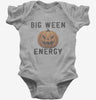 Big Ween Energy Big Halloween Energy Baby Bodysuit 666x695.jpg?v=1726129739