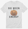 Big Ween Energy Big Halloween Energy Shirt 666x695.jpg?v=1726129717