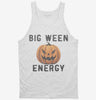 Big Ween Energy Big Halloween Energy Tanktop 666x695.jpg?v=1726129725