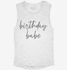 Birthday Babe Womens Muscle Tank Bc87e2dc-500b-4ffc-b6dd-fb23c496e265 666x695.jpg?v=1700740773