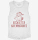 Bitch Better Have My Cookies Funny Santa white Womens Muscle Tank