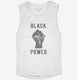 Black Power Fist white Womens Muscle Tank